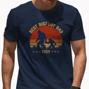 Best Bigfoot Dad Ever Shirt Father’s Day Sasquatch Gifts