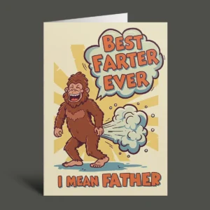Best Farter Ever Funny Bigfoot Dad Father’s Day Card