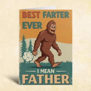 Best Farter Ever Funny Bigfoot Dad Father’s Day Card