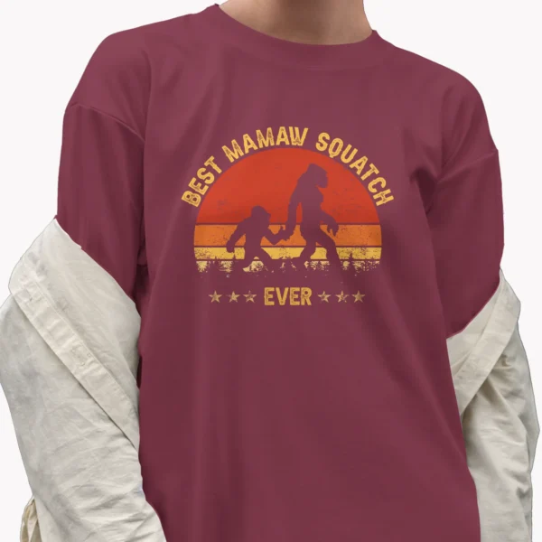 Best Mamaw Squatch Ever Bigfoot Shirt Family Matching