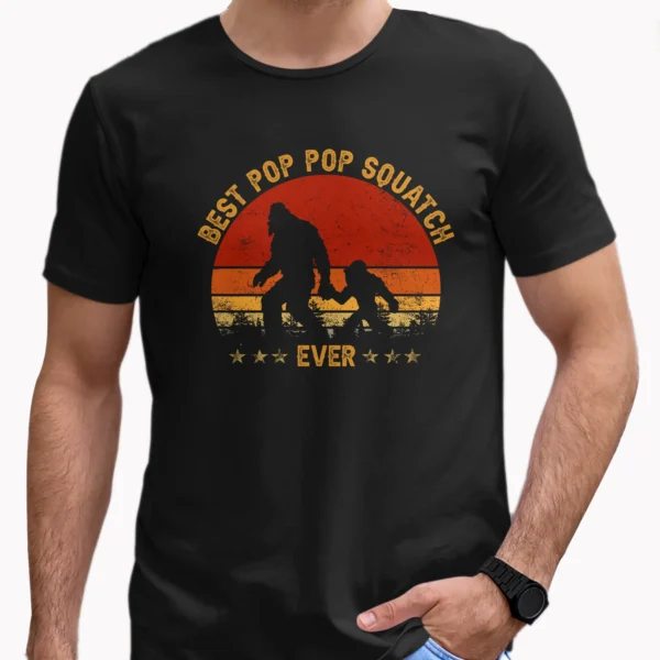 Best Pop Pop Squatch Ever Bigfoot Shirt Father’s Day Family Matching