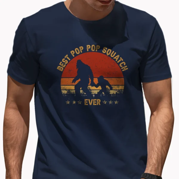 Best Pop Pop Squatch Ever Bigfoot Shirt Father’s Day Family Matching