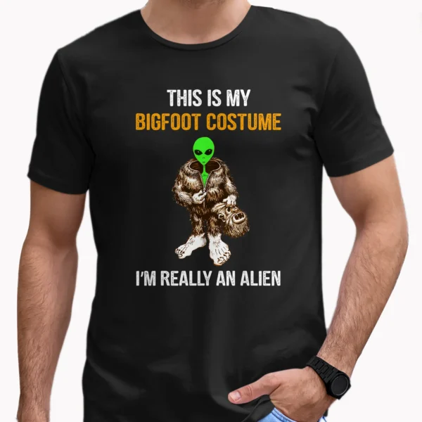 Bigfoot Costume Shirt I'm Really An Alien