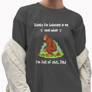 Funny Bigfoot Dad Father's Day Shirt Humor Gift