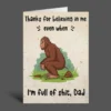 Funny Bigfoot Dad Greeting Card Father's Day Gift