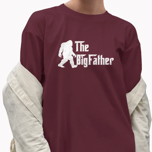 The Big Father Funny Bigfoot Dad Shirt Father's Day