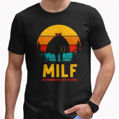 35+ Best Mothman Shirts That Every Believer Needs to Own 4 Funny MILF Mothman Shirt Adult - Mothman I'd Like to Find