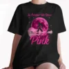 In October We Wear Pink Bigfoot Breast Cancer Awareness Shirt Gift 7 In October We Wear Pink Bigfoot Breast Cancer Awareness Shirt Gift
