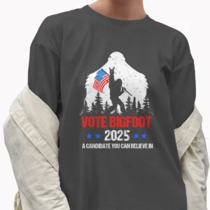 Vote Bigfoot 2025 Shirt | Funny Political Campaign & Election Tee 8 Vote Bigfoot 2025 Shirt Funny Political Campaign & Election Tee