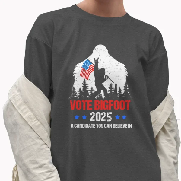 Vote Bigfoot 2025 Shirt Funny Political Campaign & Election Tee