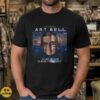 Art Bell Coast to Coast AM To Not Believe Is Nearly Impossible UFO Paranormal T-Shirt 9 Art Bell Coast to Coast AM To Not Believe Is Nearly Impossible UFO Paranormal Shirt