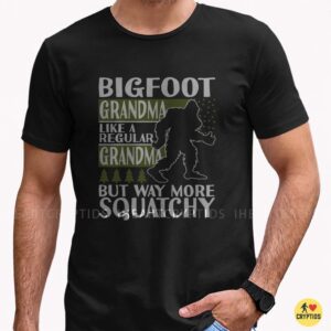 Bigfoot Grandma Like A Regular Grandma But Way More Squatchy Funny Gift T-Shirt 7 Bigfoot Grandma Like A Regular Grandma But Way More Squatchy Funny Shirt