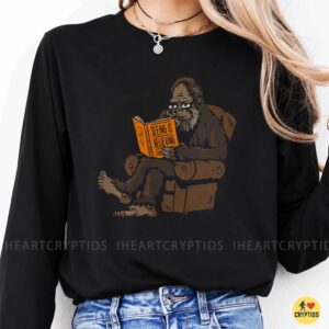 Bigfoot Seeking Is Believing Sasquatch Cryptid Reader Shirt