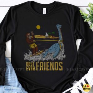 Bigfoot Water Skiing Loch Ness Monster Best Ever Friends Funny Shirt