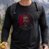 Charles Fort Quote Paranormal Forteana One Measures a Circle Shirt
