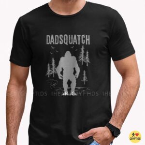 Dadsquatch Bigfoot Dad Forest Silhouette Funny Father's Day Gift T-Shirt 6 Dadsquatch Bigfoot Dad Forest Silhouette Funny Shirt