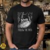 Follow The Path Fresno Nightcrawlers Creepy Forest Cryptid Shirt