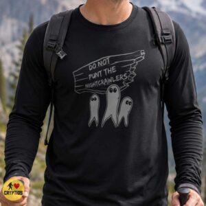 Fresno Nightcrawler Do Not Punt The Nightcrawlers Funny Cryptid T-Shirt 5 Fresno Nightcrawler Do Not Punt The Nightcrawlers Funny Shirt