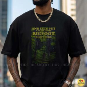Happy Little Bigfoot Forest Painting Sasquatch Shirt