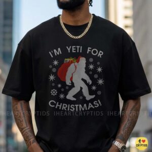 I'm Yeti For Christmas Bigfoot Santa Sack Gifts Funny Holiday T-Shirt 8 I'm Yeti For Christmas Bigfoot Santa Sack Gifts Funny Shirt