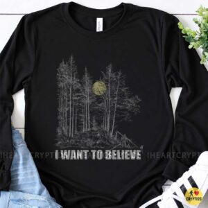 I Want To Believe Bigfoot Forest Full Moon Night Cryptid Believer Camping T-Shirt 6 I Want To Believe Bigfoot Forest Full Moon Night Cryptid Believer Camping Shirt