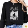 Introverted But Willing To Discuss Bigfoot Sasquatch Shirt