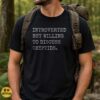Introverted But Willing to Discuss Cryptids Funny Shirt