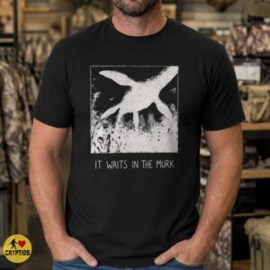 It Waits In The Murk Creepy Nessie Lake Monster T-Shirt 7 It Waits In The Murk Creepy Nessie Lake Monster Shirt