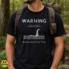 Loch Ness Monster Warning Needs About Tree Fitty South Park Funny Shirt