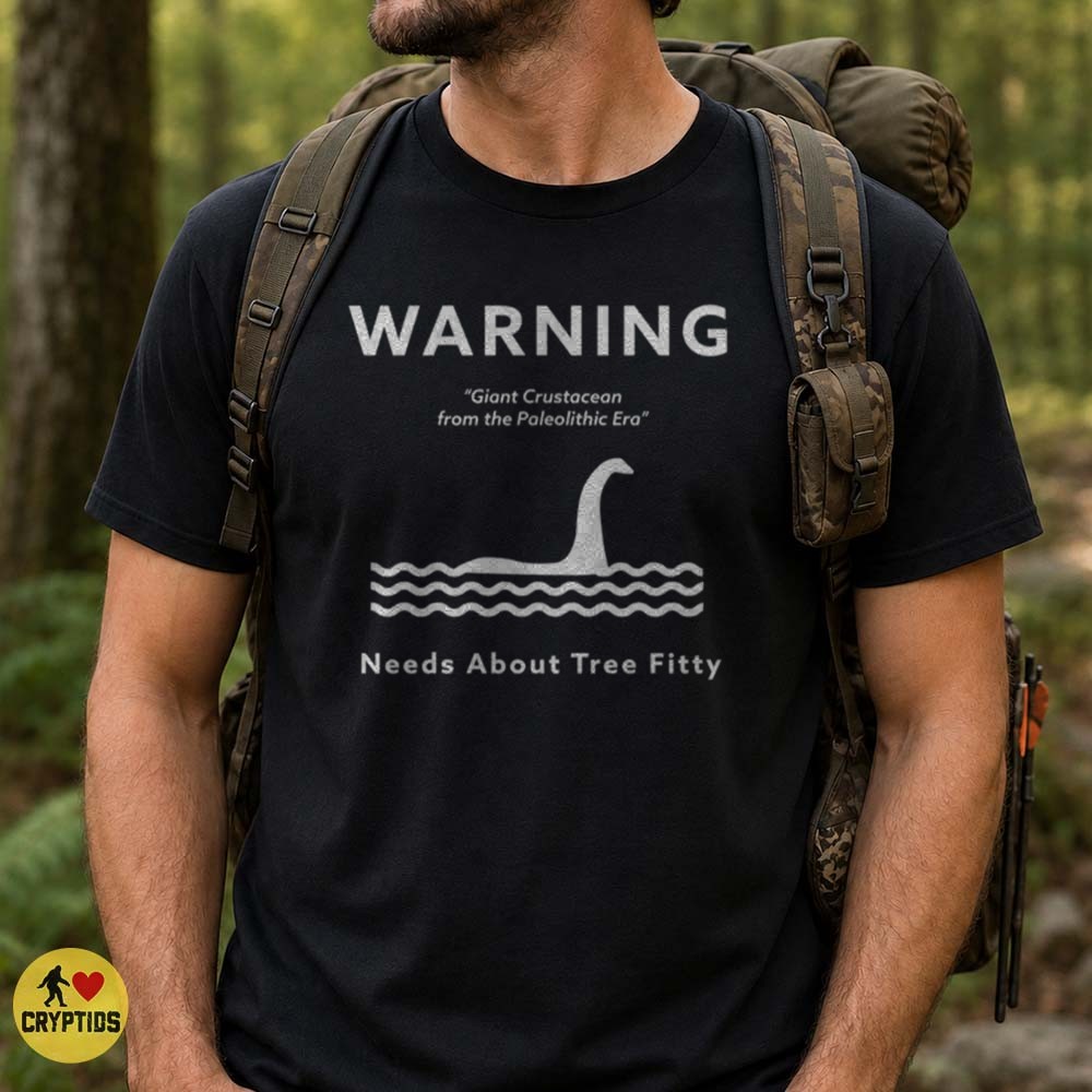 Loch Ness Monster Warning Needs About Tree Fitty South Park Funny Cryptid T-Shirt 1 Loch Ness Monster Warning Needs About Tree Fitty South Park Funny Shirt