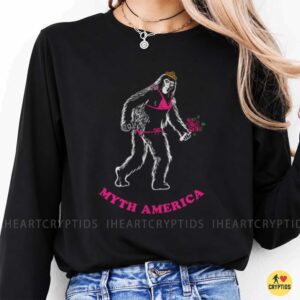 Myth America Bigfoot Beauty Queen Sasquatch Funny Shirt