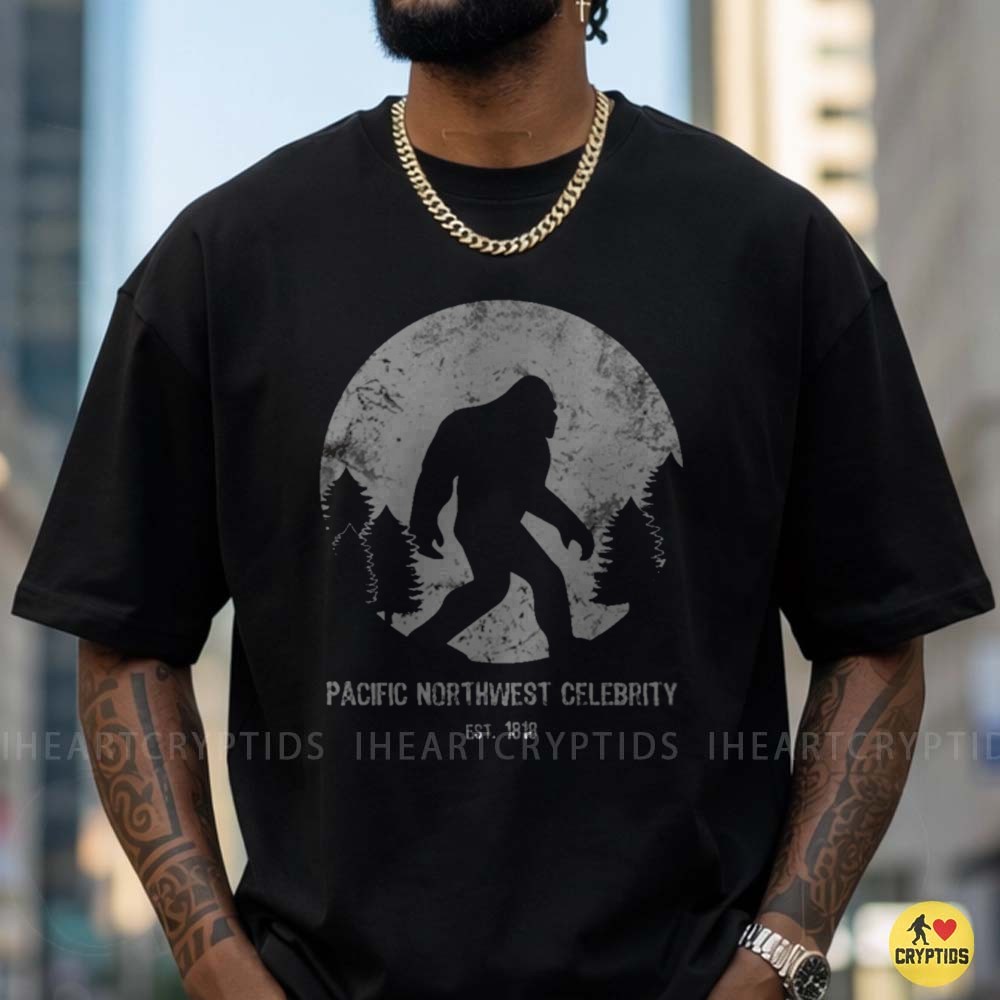 Pacific Northwest Celebrity Bigfoot Sasquatch Cryptid T-Shirt 4 Pacific Northwest Celebrity Bigfoot Sasquatch Cryptid Shirt