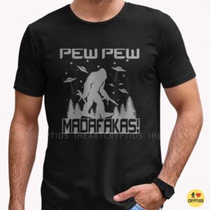 Pew Pew Madafakas Bigfoot Guns Blazing UFO Funny Shirt
