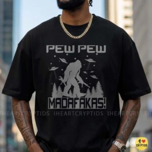 Pew Pew Madafakas Bigfoot Guns Blazing UFO Funny Sasquatch T-Shirt 8 Pew Pew Madafakas Bigfoot Guns Blazing UFO Funny Shirt