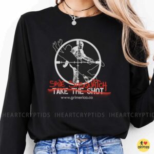 Save Sasquatch Take The Shot Bigfoot Sniper Scope Grimerica Cryptid Hunter Funny Shirt