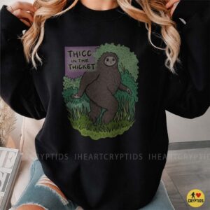 Thicc In The Thicket Bigfoot Funny Sasquatch Cute Forest Humor Shirt