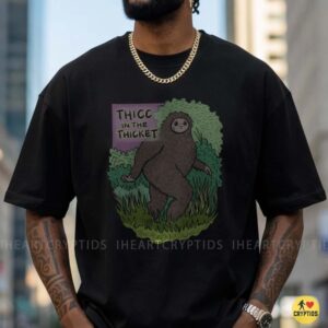 Thicc In The Thicket Bigfoot Funny Sasquatch Cute Forest Humor Shirt