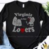 Virginia Is For Lovers Bigfoot Mothman Funny Cryptid State Pride T-Shirt 9 Virginia Is For Lovers Bigfoot Mothman Funny Shirt