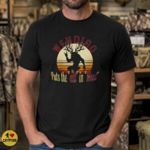 Wendigo Puts The Eat In Meat Funny Cryptid Retro Sunset T-Shirt 6 Wendigo Puts The Eat In Meat Funny Shirt