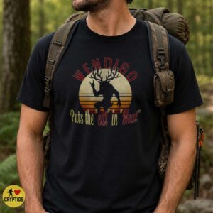 Wendigo Puts The Eat In Meat Funny Cryptid Retro Sunset T-Shirt 7 Wendigo Puts The Eat In Meat Funny Shirt
