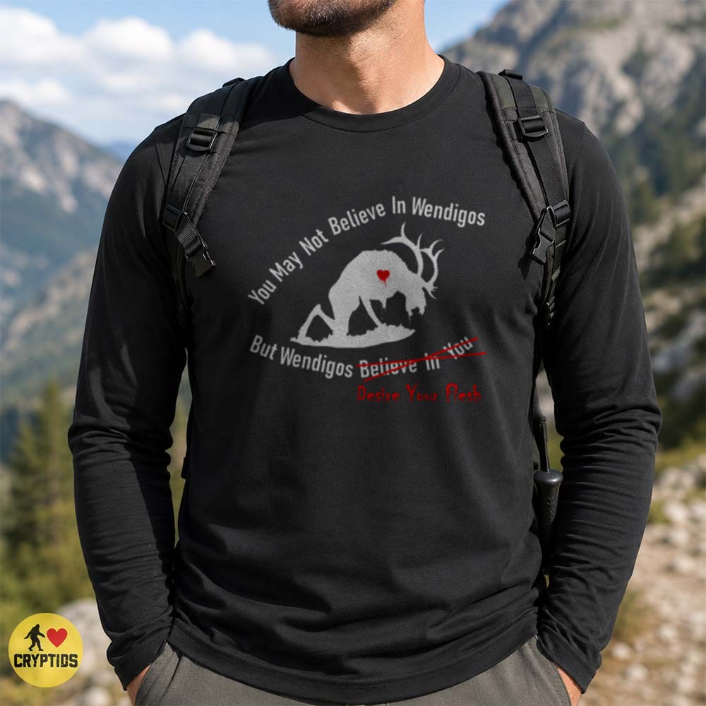 Wendigo You May Not Believe Desire Your Flesh Funny Dark Horror T-Shirt 3 Wendigo You May Not Believe Desire Your Flesh Funny Dark Horror Shirt