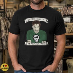 X-Files Mulder Do You Think I'm Spooky Paranormal Fan Shirt