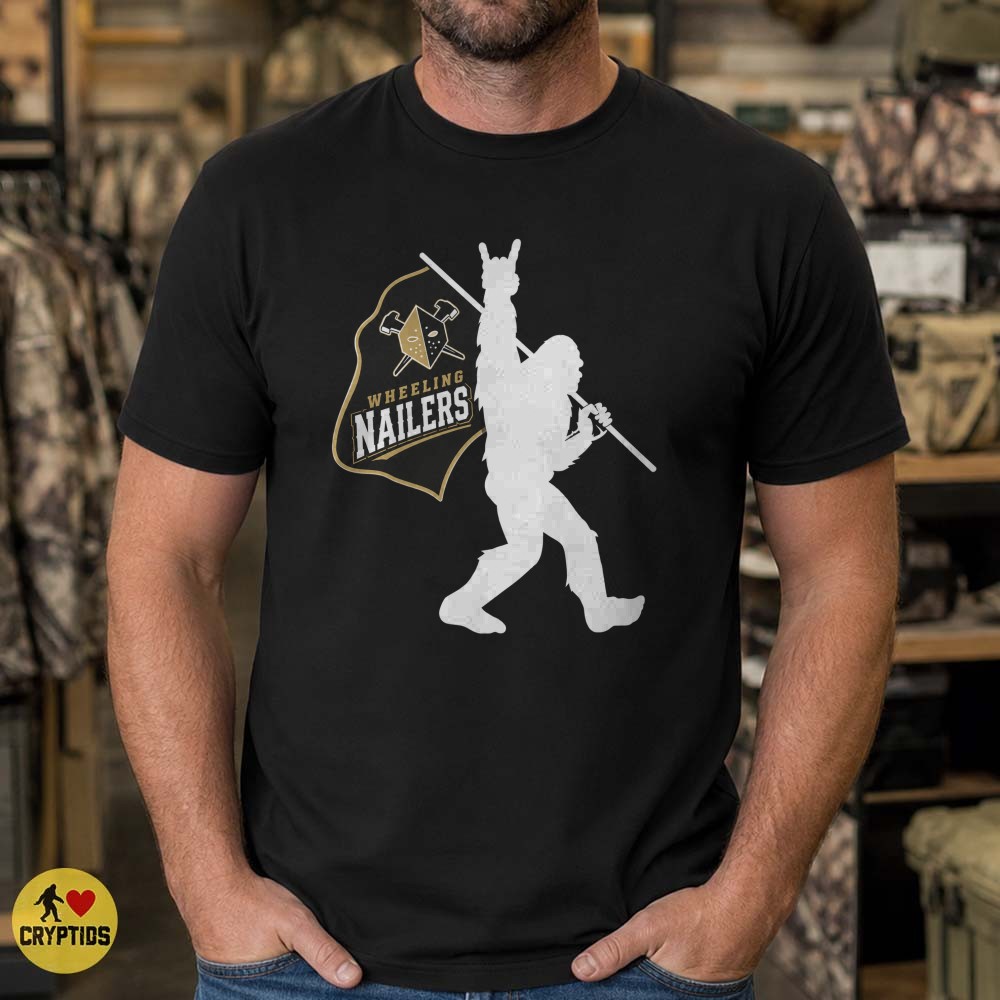 Wheeling Nailers Bigfoot Sasquatch T-Shirt, ECHL Hockey Believer Gift 3 Wheeling Nailers Bigfoot Sasquatch Shirt
