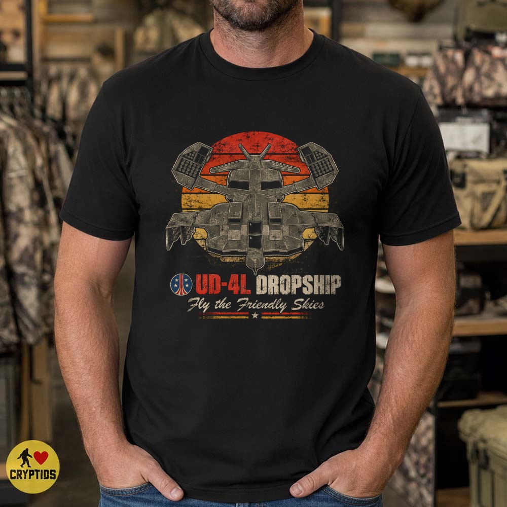 Aliens UD-4L Cheyenne Dropship T-Shirt, Fly the Friendly Skies 5 Aliens UD-4L Cheyenne Dropship Shirt, Fly the Friendly Skies