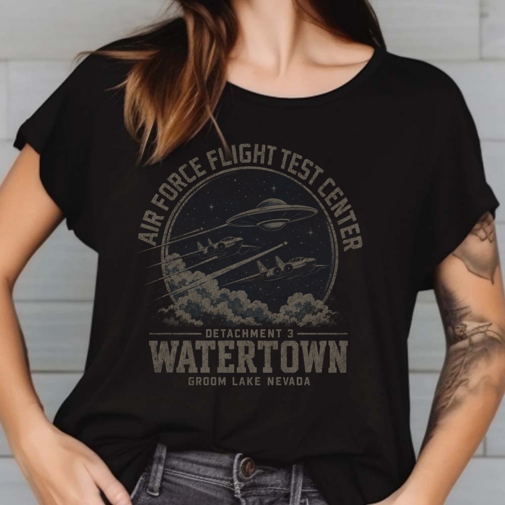 Area 51 Watertown UFO Detachment 3 Air Force Flight Test Center T-Shirt 1 Area 51 Watertown UFO Detachment 3 Air Force Flight Test Center Shirt