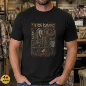 Bog Monster The Bog Remembers Swamp Creature Folk Horror Shirt