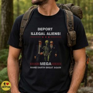Deport Illegal Aliens MEGA Shirt, Make Earth Great Again