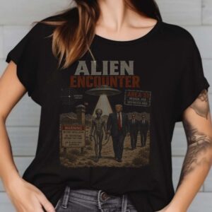 Donald Trump Area 51 Alien Encounter Shirt, UFO Sci-Fi