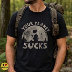 E.T Alien the Extra-Terrestrial Your Planet Sucks T-Shirt Funny 9 E.T Alien the Extra-Terrestrial Your Planet Sucks Shirt Funny
