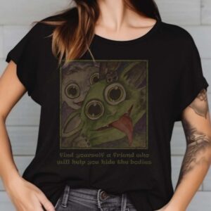 Hopkinsville Goblins Help Hide the Bodies Funny T-Shirt 6 Hopkinsville Goblins Help Hide the Bodies Funny Shirt